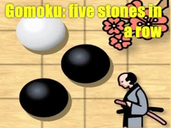 Игри Gomoku: five stones in a row