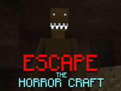 Игри Escape the Horror Craft