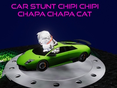 Игри Car Stunt Chipi Chipi Chapa Chapa Cat