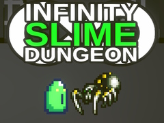 Игри Infinity Slime Dungeon