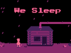 Игри We Sleep