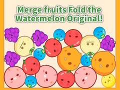 Игри Merge fruits Fold the Watermelon Original!