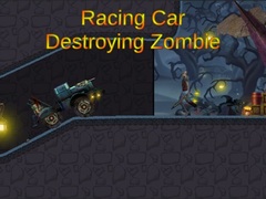 Игри Racing Car Destroying Zombie