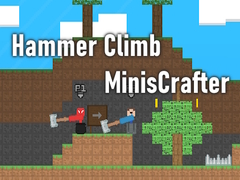 Игри Hammer Climb MinisCrafter