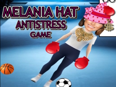Игри Melania Hat Antistress Game