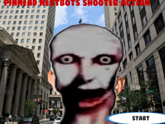 Игри Pinhead Nextbots Shooter Action