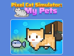 Игри Pixel Cat Simulator: My Pets