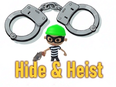 Игри Hide & Heist