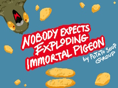 Игри Nobody Expects Exploding Immortal Pigeon