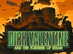 Игри Dirk Valentine and the fortress or steam