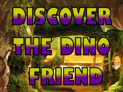 Игри Discover The Dino Friend