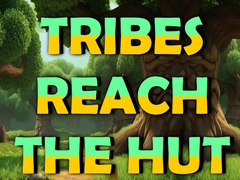 Игри Tribes Reach The Hut