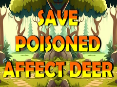 Игри Save Poisoned Affect Deer