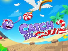 Игри Catch the Candy 2