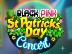 Игри Black Pink St.patricks Day Concert