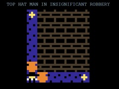 Игри Top Hat Man in Insignificant Robbery