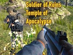 Игри Soldier of Ruins Temple of Apocalypse