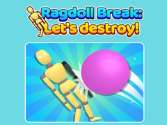 Игри Ragdoll Break Let'S Destroy