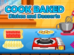Игри Cook Baked Dishes and Desserts 