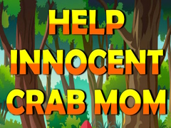Игри Help Innocent Crab Mom