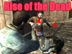 Игри Rise of the Dead