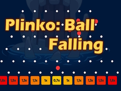 Игри Plinko: Ball Falling