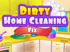 Игри Dirty Home Cleaning Fix