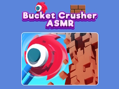 Игри Bucket Crusher ASMR