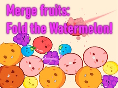 Игри Merge fruits: Fold the Watermelon!