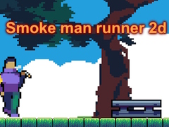 Игри Smoke man runner 2d