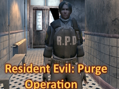 Игри Resident Evil: Purge Operation