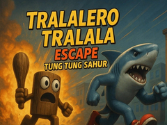 Игри Tralalero Tralala escape Tung Tung Sahur
