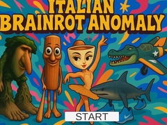 Игри Italian Brainrot Anomaly