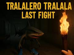 Игри Tralalero Tralala Last Fight