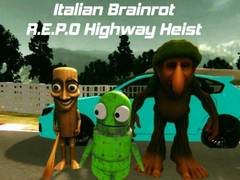 Игри Italian Brainrot R.E.P.O Highway Heist