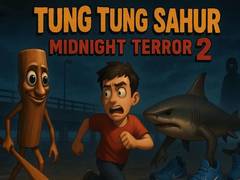 Игри Tung Tung Sahur Midnight Terror 2