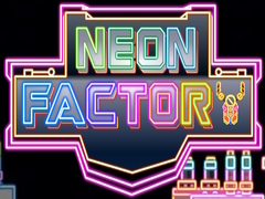 Игри Neon Factory