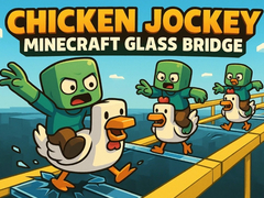 Игри Chicken Jockey: Minecraft Glass Bridge