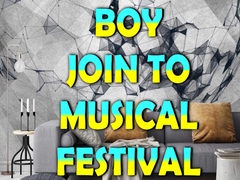 Игри Boy Join To Musical Festival