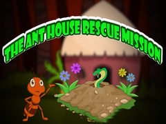 Игри The Ant House Rescue Mission