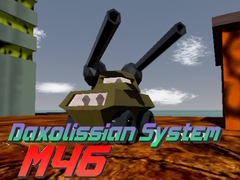 Игри Daxolissian System M46