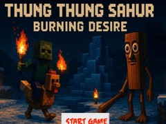 Игри Thung Thung Sahur Burning Desire