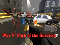 Игри War V: Path of the Survivor