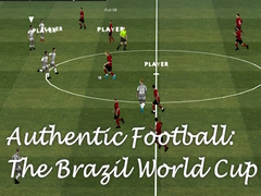 Игри Authentic Football:The Brazil World Cup