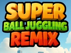 Игри Super Ball Juggling Remix