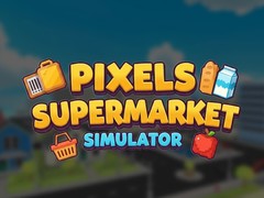 Игри Pixels Supermarket Simulator