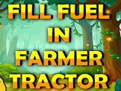 Игри Fill Fuel In Farmer Tractor