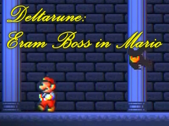 Игри Deltarune: Eram Boss in Mario 