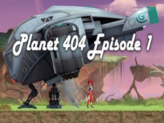 Игри Planet 404 Episode 1