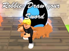 Игри Robbie: Draw your Sword